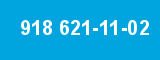 918 621-11-02